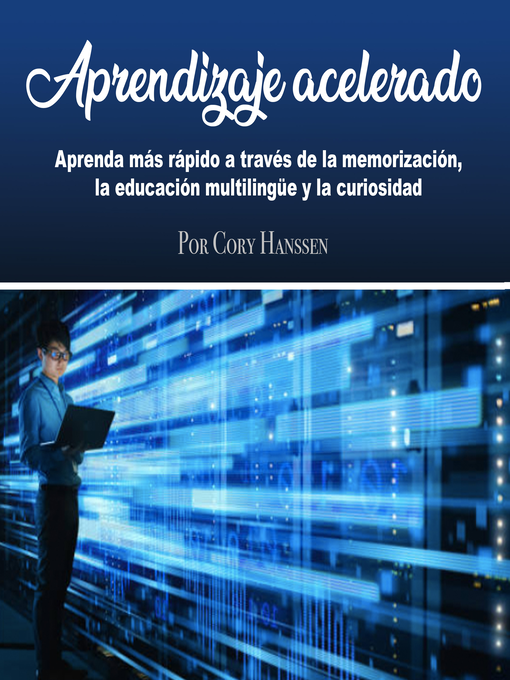 Title details for Aprendizaje acelerado by Cory Hanssen - Available